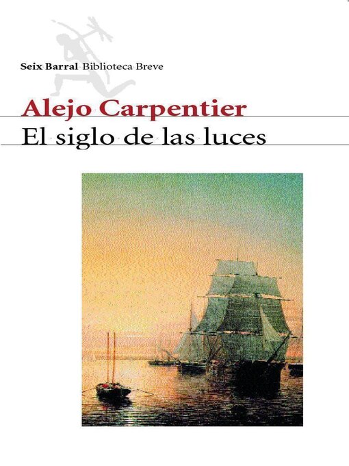 Title details for El siglo de las luces by Alejo Carpentier - Available